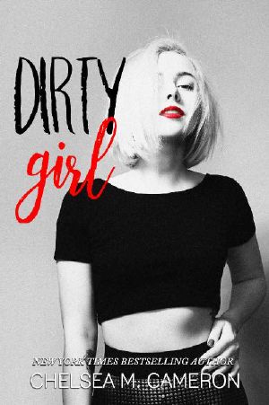 [The Hot Mess Series 01] • Dirty Girl